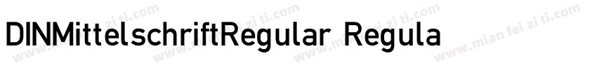 DINMittelschriftRegular Regular字体转换